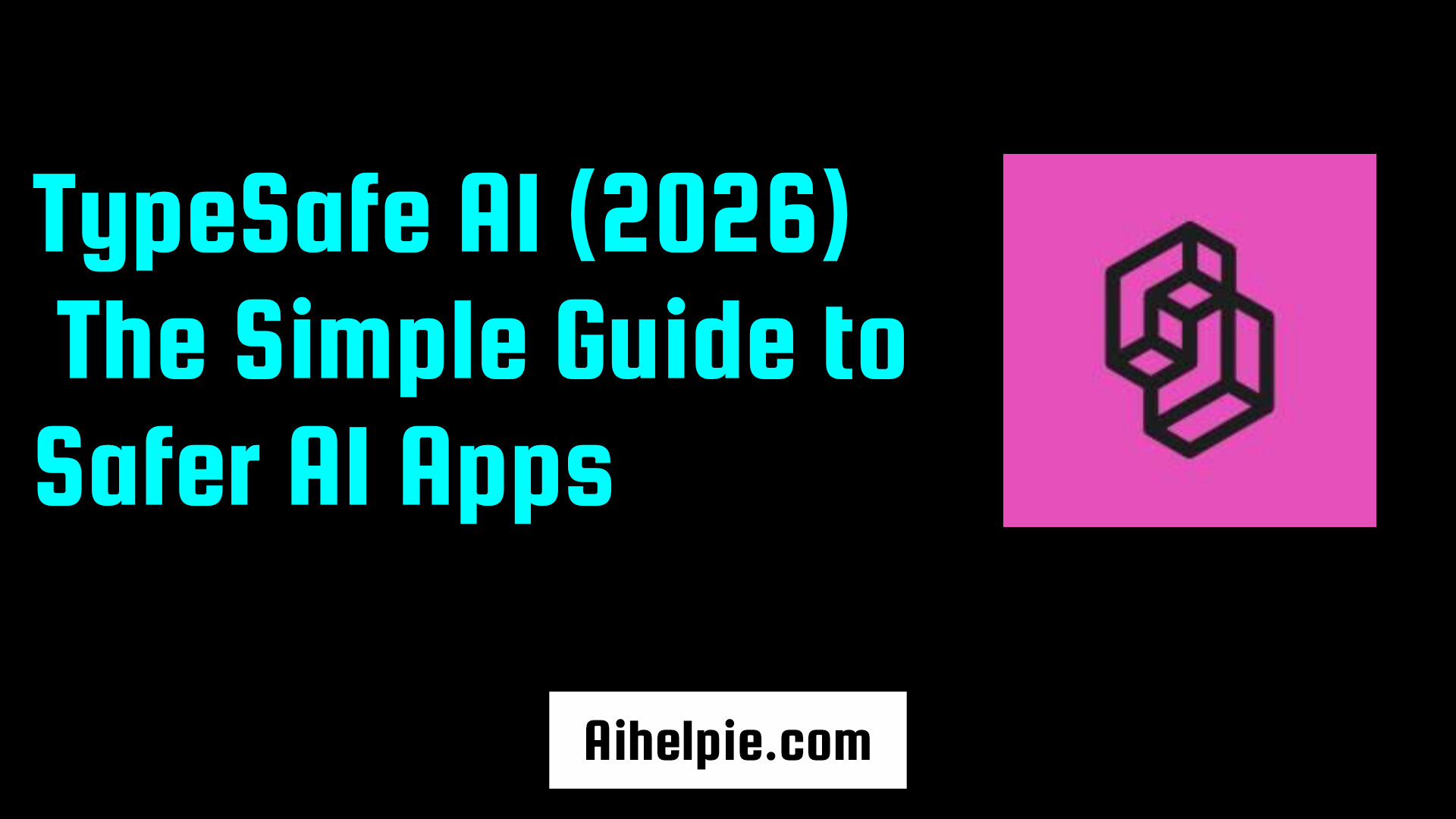 TypeSafe AI